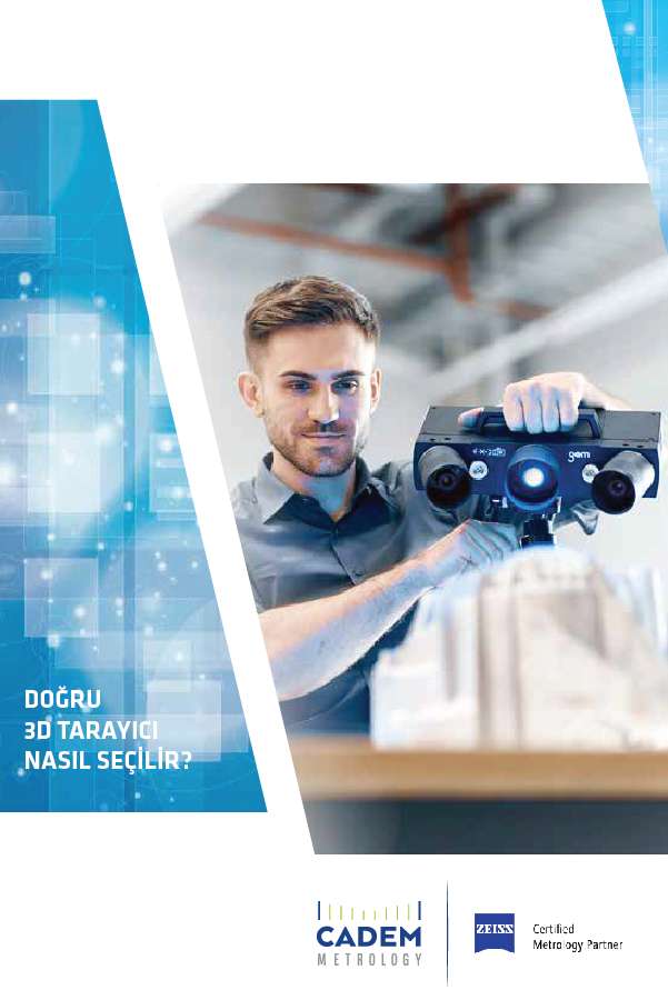 Doğru 3D Tarayıcı Nasıl Seçilir - CADEM METROLOGY